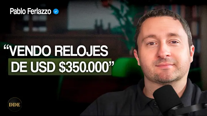 Miniatura del podcast: vendo relojes de USD 350.000, con Pablo Ferlazzo